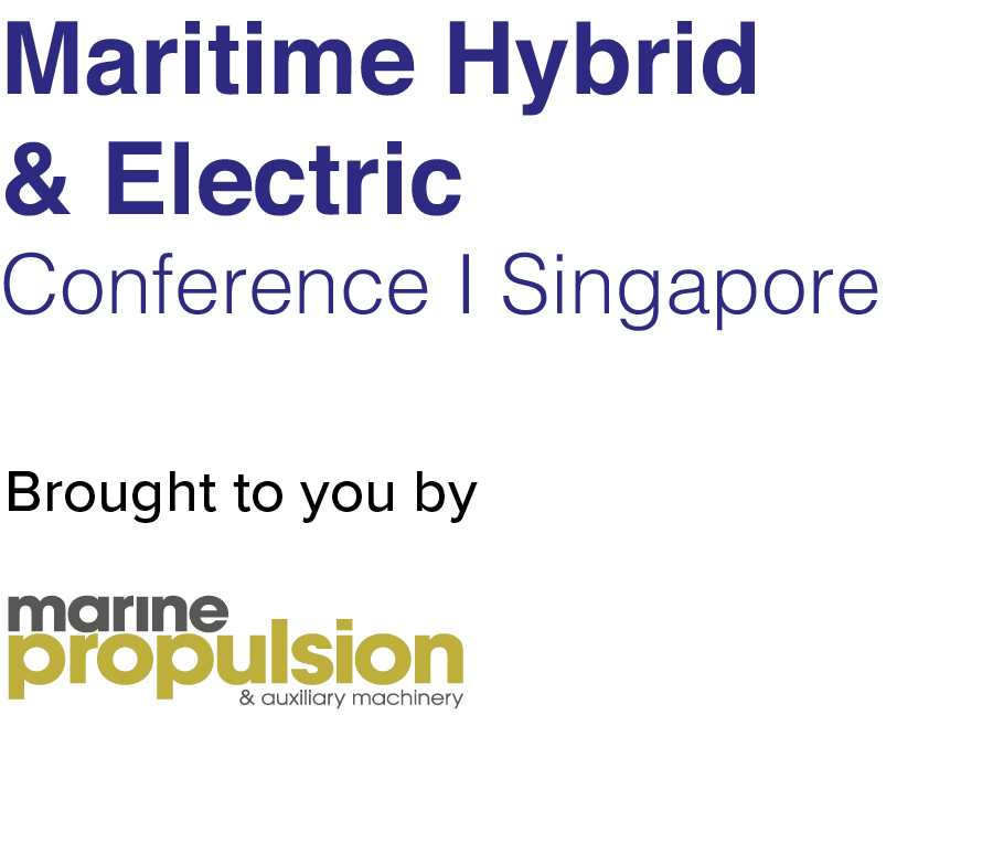 Maritime Hybrid & Electric Conference, Singapore Maritime Hybrid & Electric Conference, Singapore