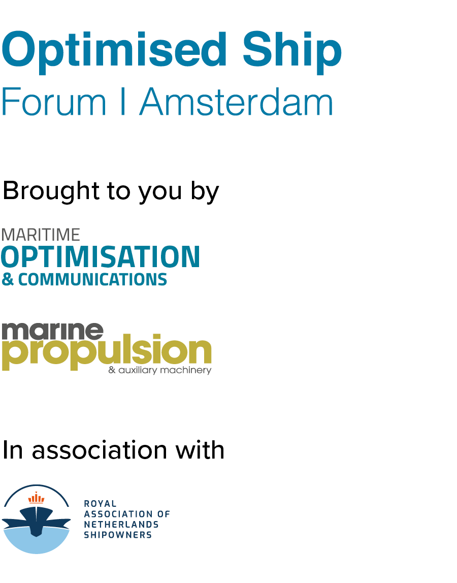 Optimised Ship Forum, Amsterdam Optimised Ship Forum, Amsterdam