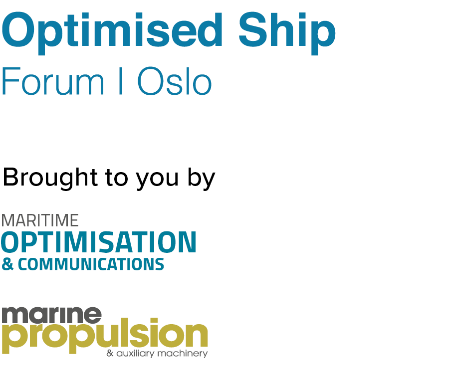 Optimised Ship Forum, Oslo Optimised Ship Forum, Oslo