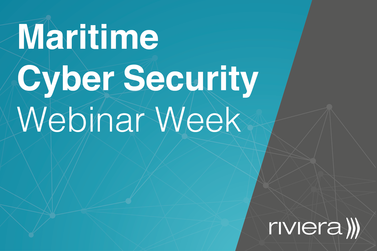 Riviera - Webinar Cyber Security - Safety First: Maritime Cyber ...