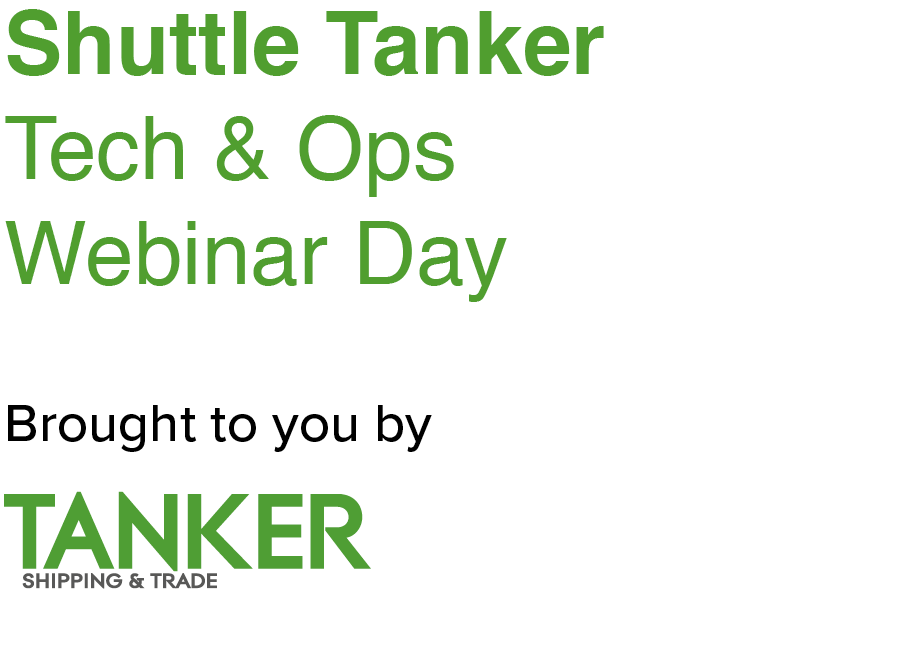 Shuttle Tanker Tech &amp; Ops Webinar Day