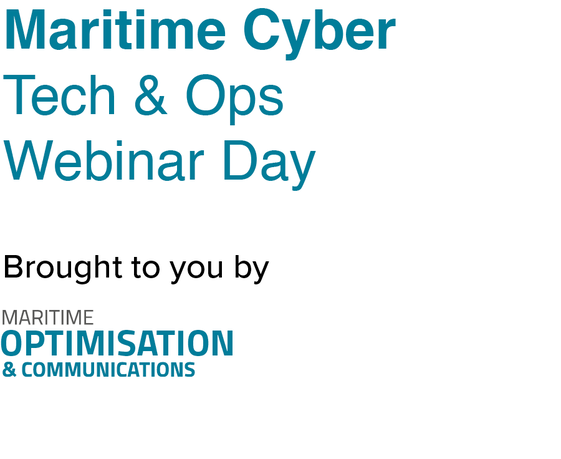 Maritime Cyber Tech &amp; Ops Webinar Day