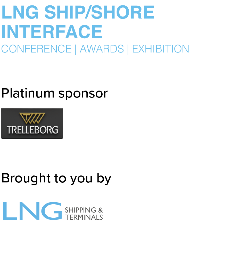 LNG Ship/Shore Interface Conference, Awards & Exhibition 2021 LNG Ship/Shore Interface Conference, Awards & Exhibition 2021