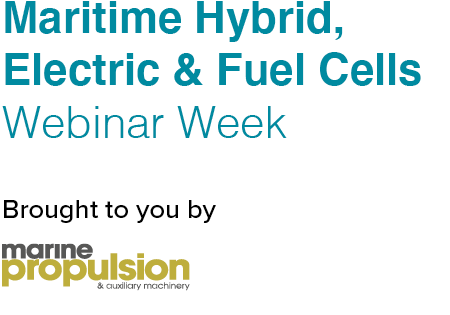 Maritime Hybrid, Electric and Fuel Cells Webinar Week