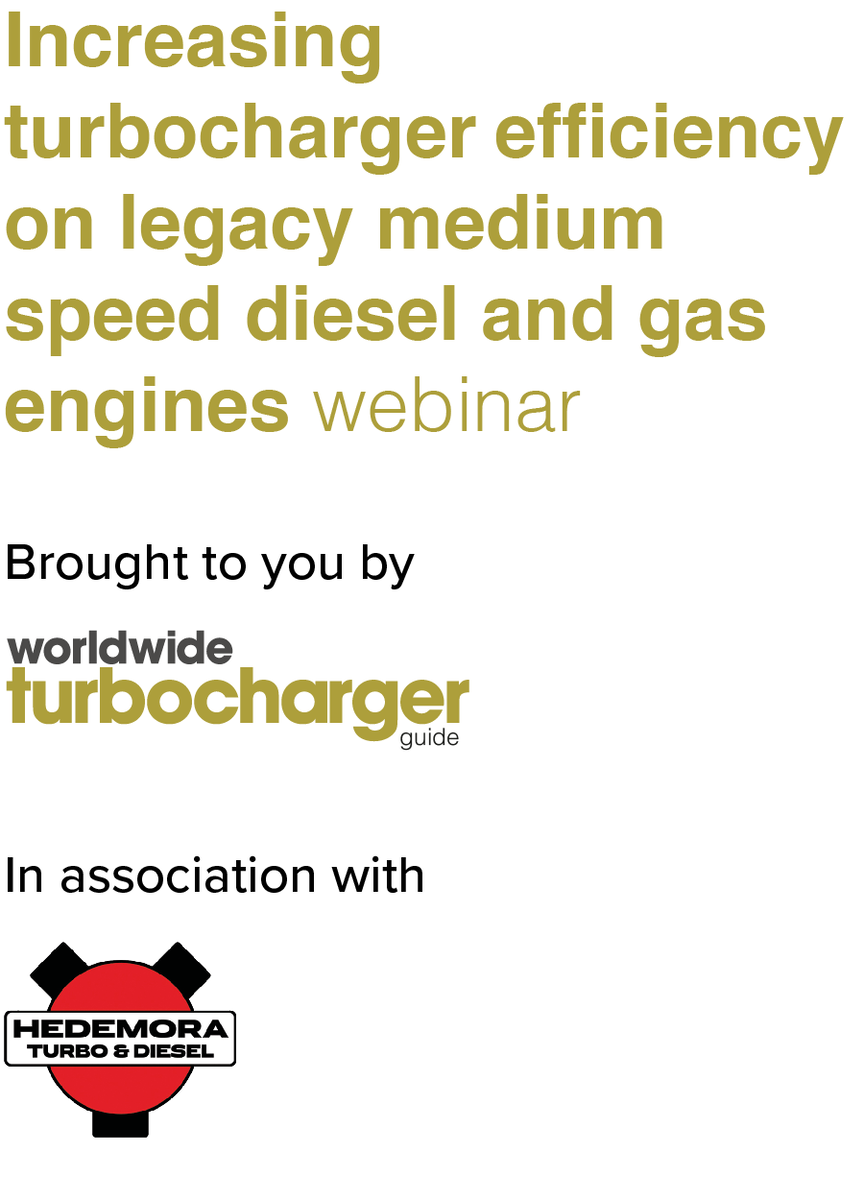 Webinar: Increasing turbocharger efficiency on legacy medium speed diesel and gas engines