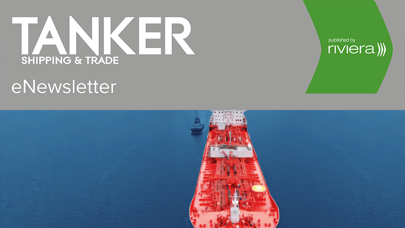 Tanker Shipping &amp; Trade weekly eNewsletter
