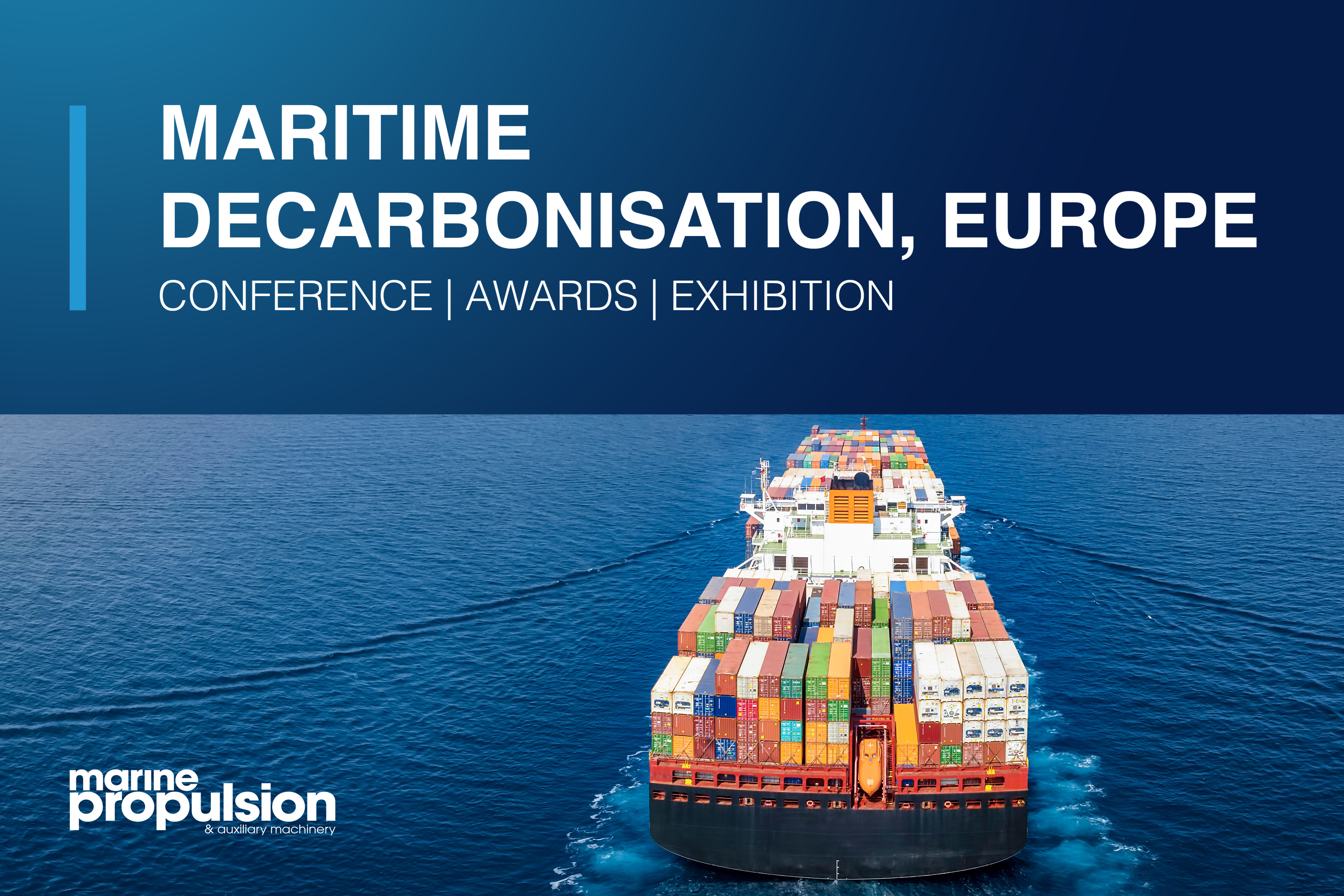 Maritime Decarbonisation, Europe: Conference, Awards &amp; Exhibition 2024
