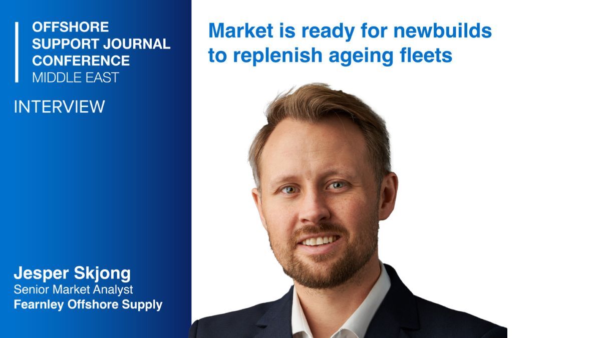 Offshore market is ready for newbuilds to replenish ageing fleets