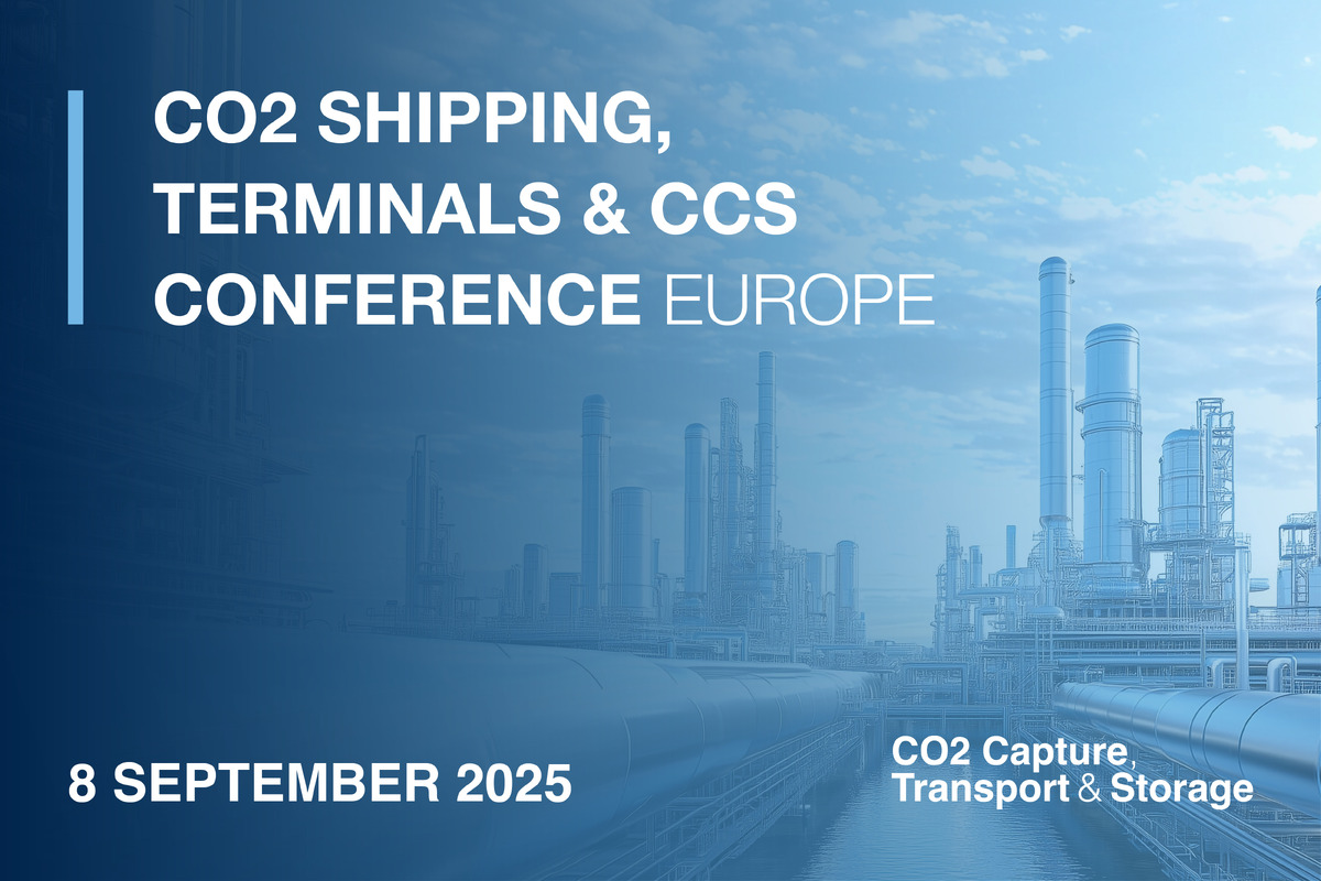 CO2 Shipping, Terminals &amp; CCS Conference, Europe 2025