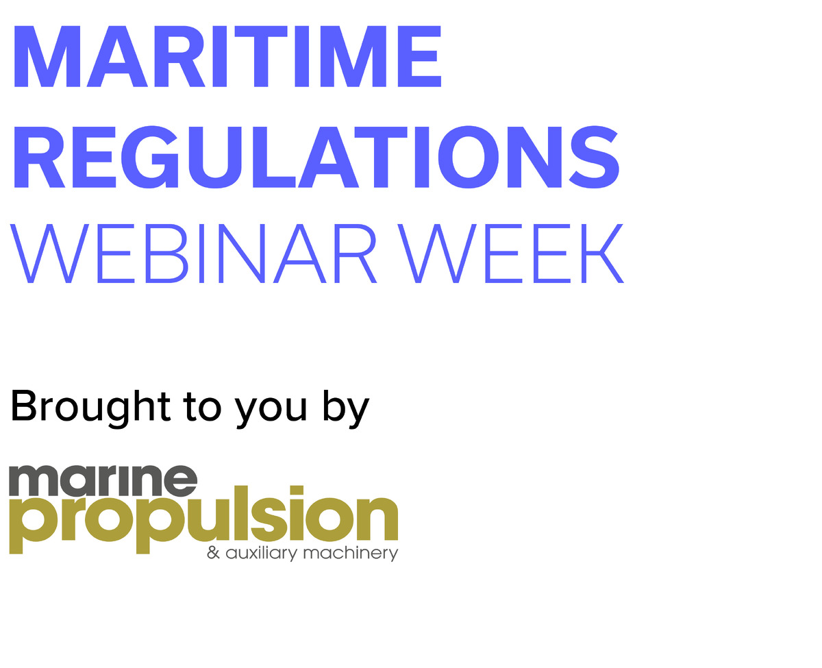 Maritime Regulations Webinar Week Maritime Regulations Webinar Week
